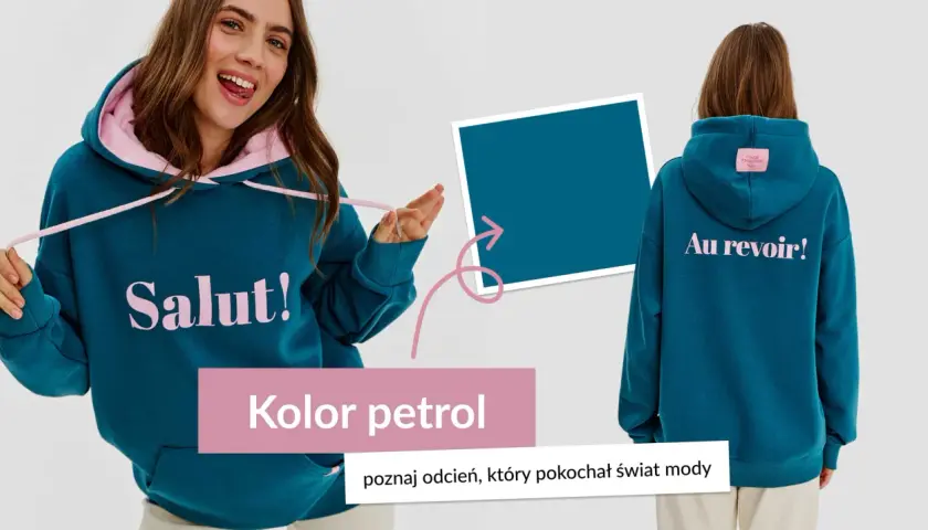 Dziewczyna w bluzie w kolorze petrol z napisem "Salut!". Z tyłu bluzy napis "Au revoir!".