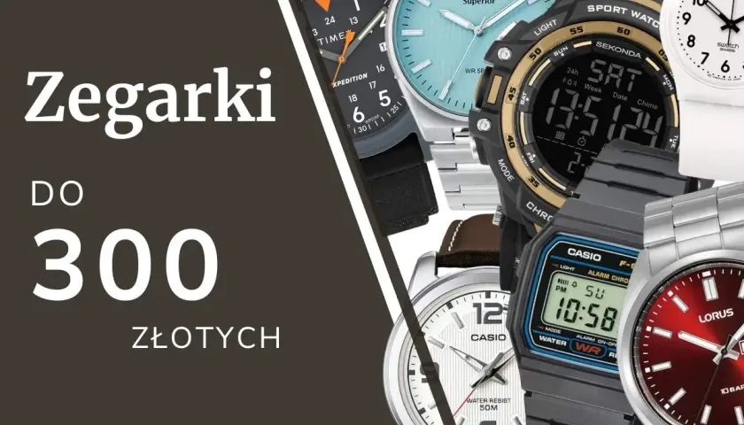 Kolaż męskich zegarków w różnych stylach i kolorach, z napisem "Zegarki do 300 złotych".