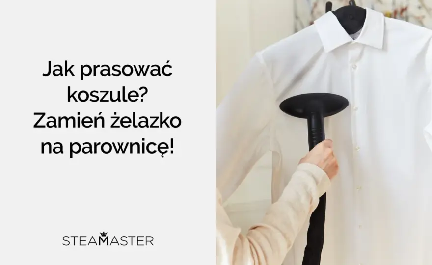 Koszula nie chce się wyprasować? Sprawdź, co naprawdę pomaga