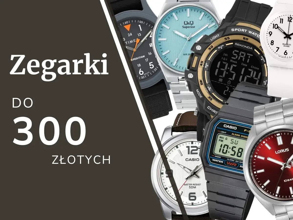 Kolaż męskich zegarków w różnych stylach i kolorach, z napisem "Zegarki do 300 złotych".